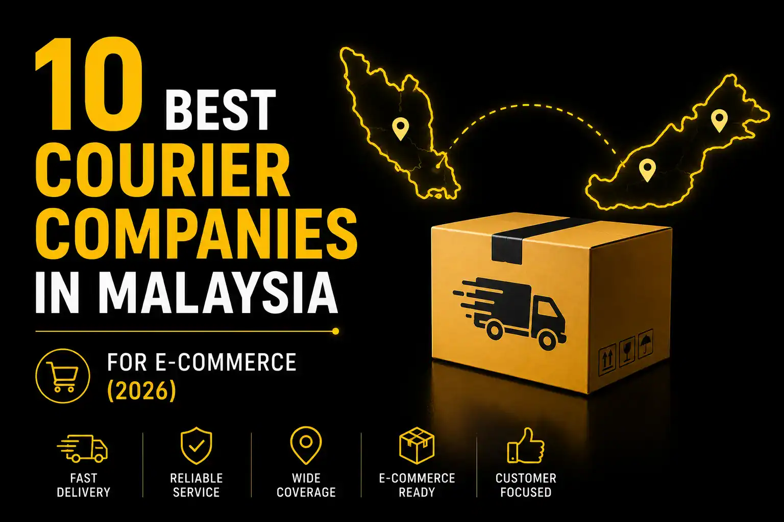 Best courier companies in Malaysia for e-commerce with fast delivery and reliable service.